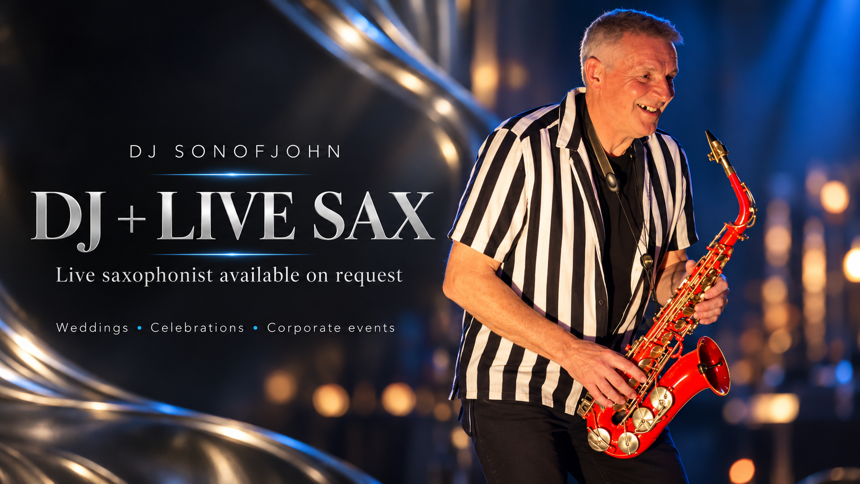 Live saxophonist with a red saxophone, available on request with DJ SonOfJohn for weddings, celebrations and corporate events